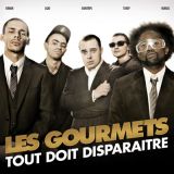 cover Les Gourmets - Tout doit disparaitre