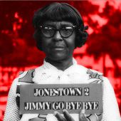 cover D-Sisive - Jonestown 2: Jimmy Go Bye Bye