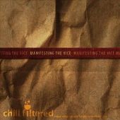 Chill Filtered - Manifesting the Vice