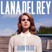 Lana Del Rey - Born to die