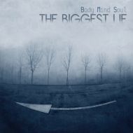 Body Mind Soul - The Biggest Lie E.P.