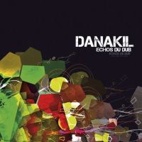 Danakil - Echos du dub