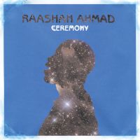 cover Raashan Ahmad - Ceremony