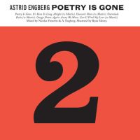 Astrid Engberg - Poetry Is Gone