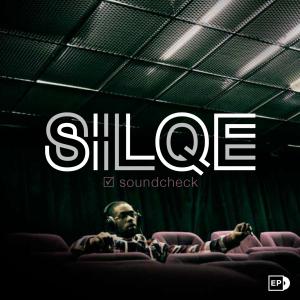 Silqe - Soundcheck