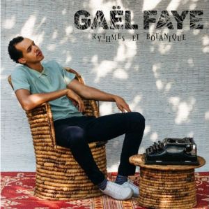 Gaël Faye - Rythmes et botanique