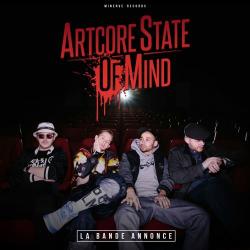 Artcore State of Mind - La bande annonce